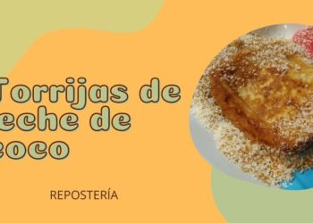 Torrijas de leche de coco, rebozadas en coco y azúcar moreno