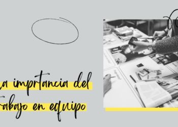 La importancia del trabajo en equipo