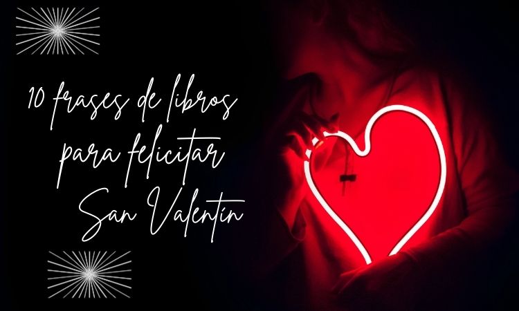 frases para felicitar en Día de San Valentín