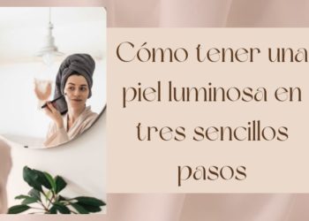 piel luminosa