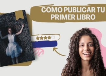 Cómo escribir y publicar tu primer libro: Consejos para aspirantes a escritores