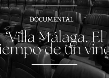 Villa Málaga. El tiempo de un vino