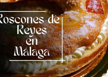 Dónde comprar los mejores roscones de reyes en Málaga