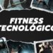 Fitness tecnológico: Cómo los gadgets están moldeando nuestro bienestar